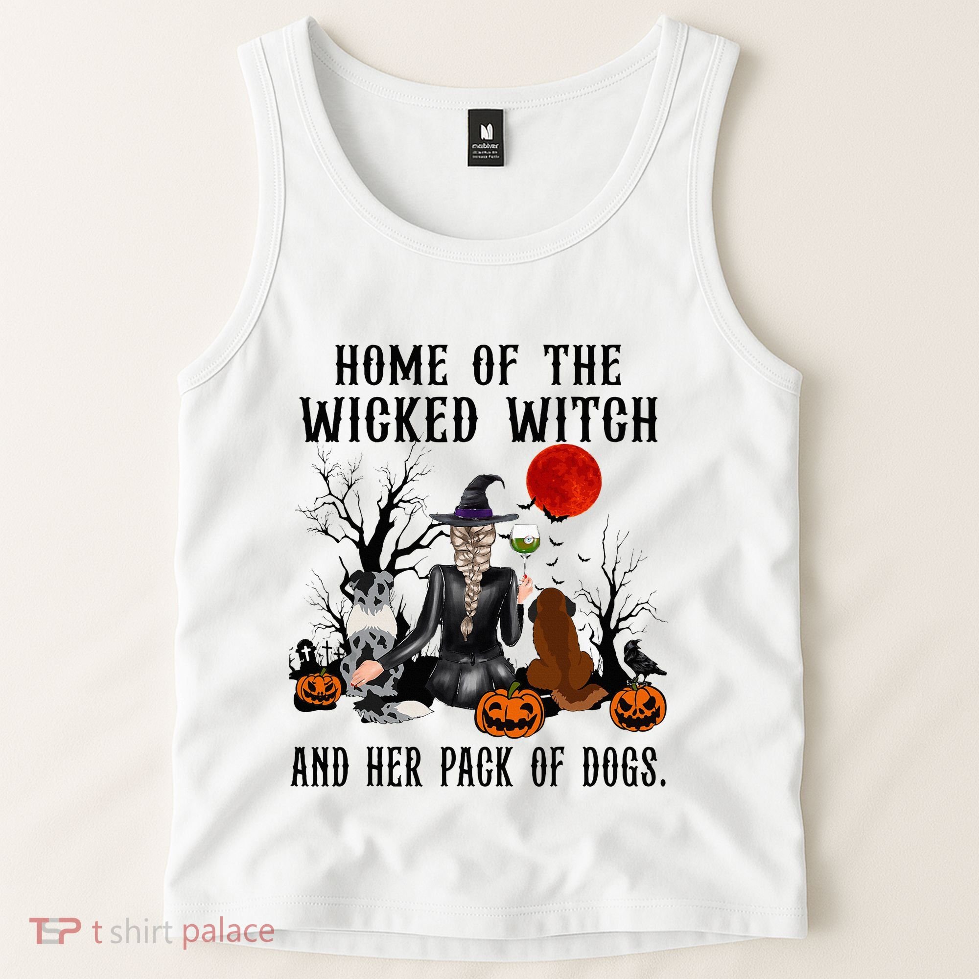 Home Of The Wicked Witch And Her Pack Of Dog Tank Top