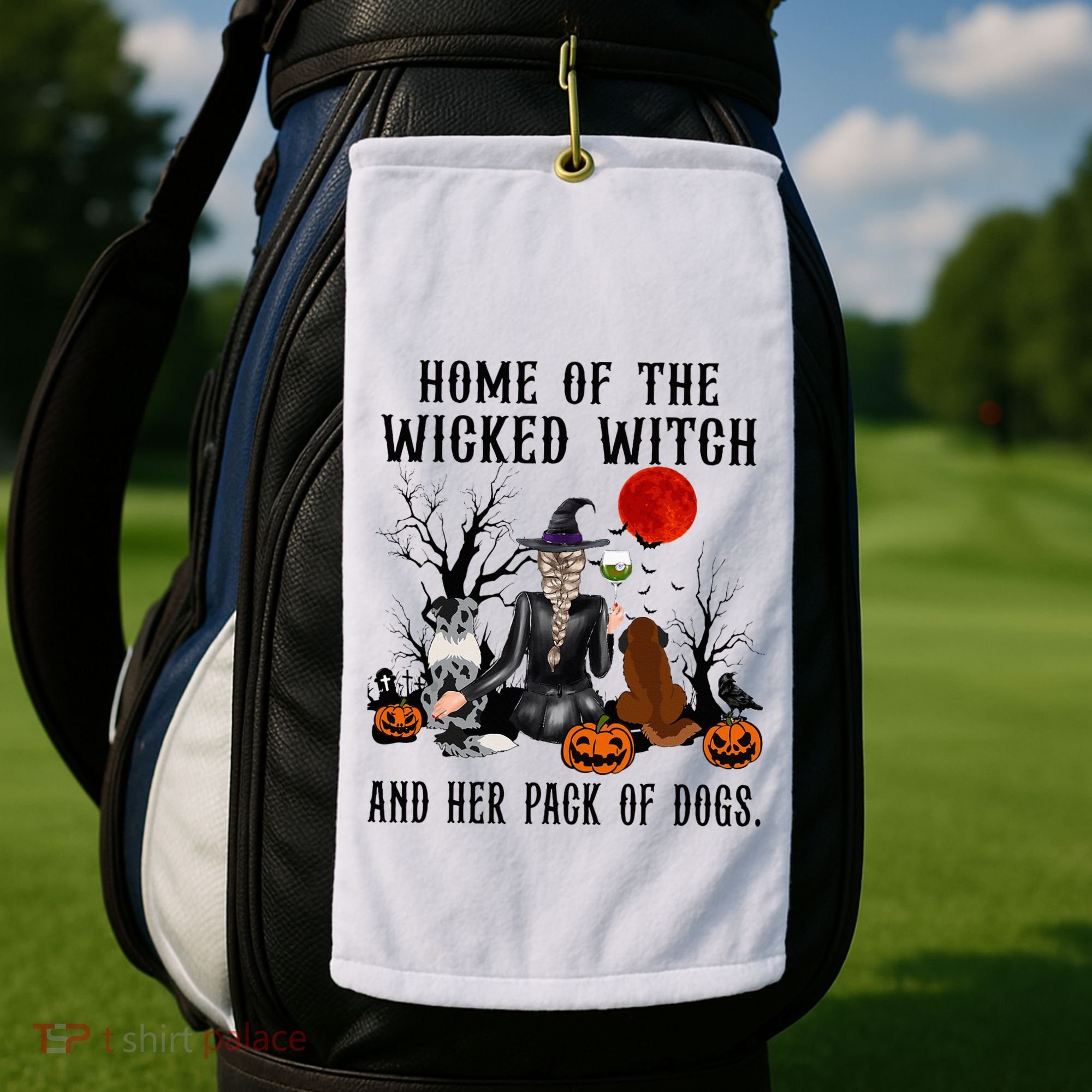 Home Of The Wicked Witch And Her Pack Of Dog Golf Towel