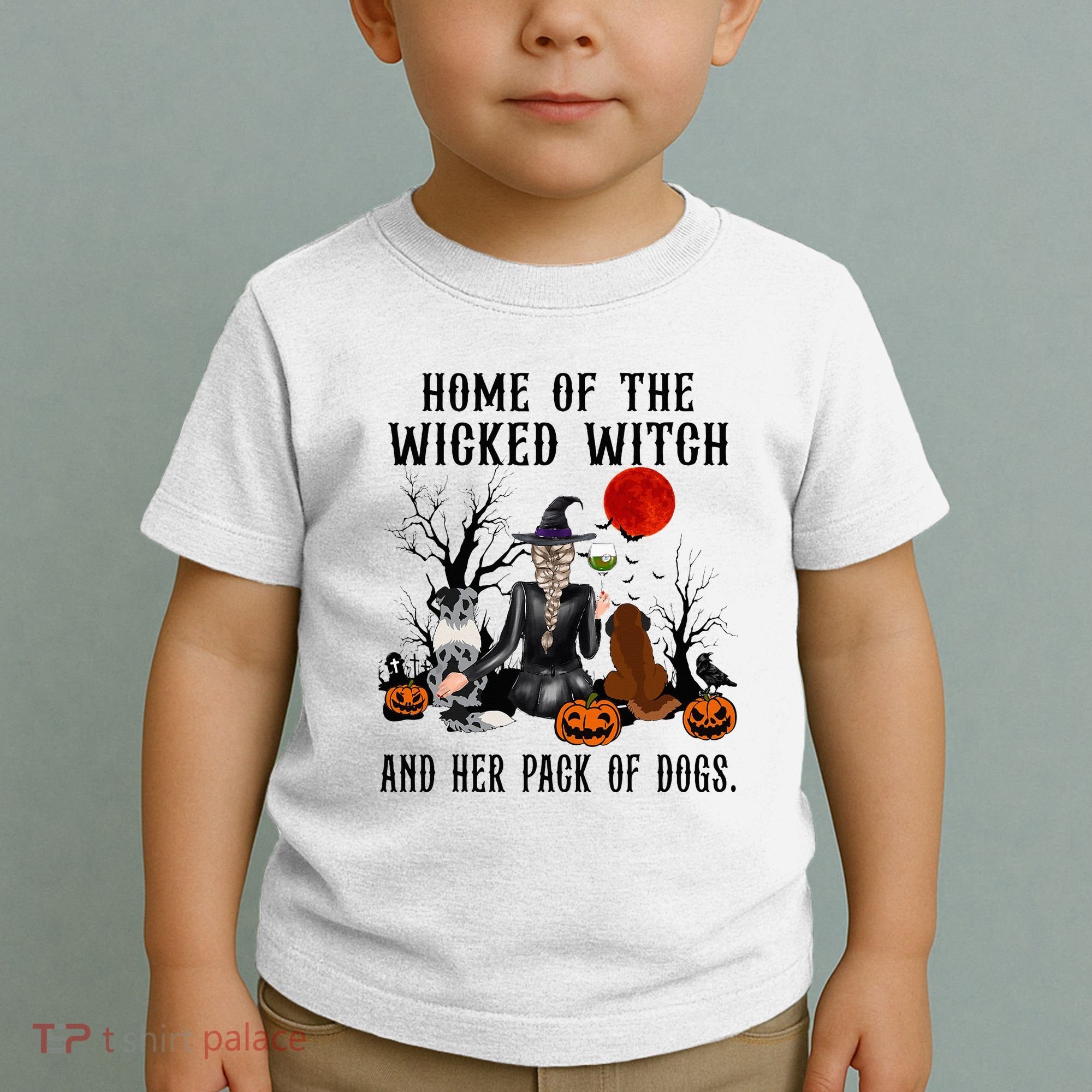 Home Of The Wicked Witch And Her Pack Of Dog Toddler T-Shirt
