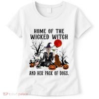 Home Of The Wicked Witch And Her Pack Of Dog Women's T-Shirt thumb 0
