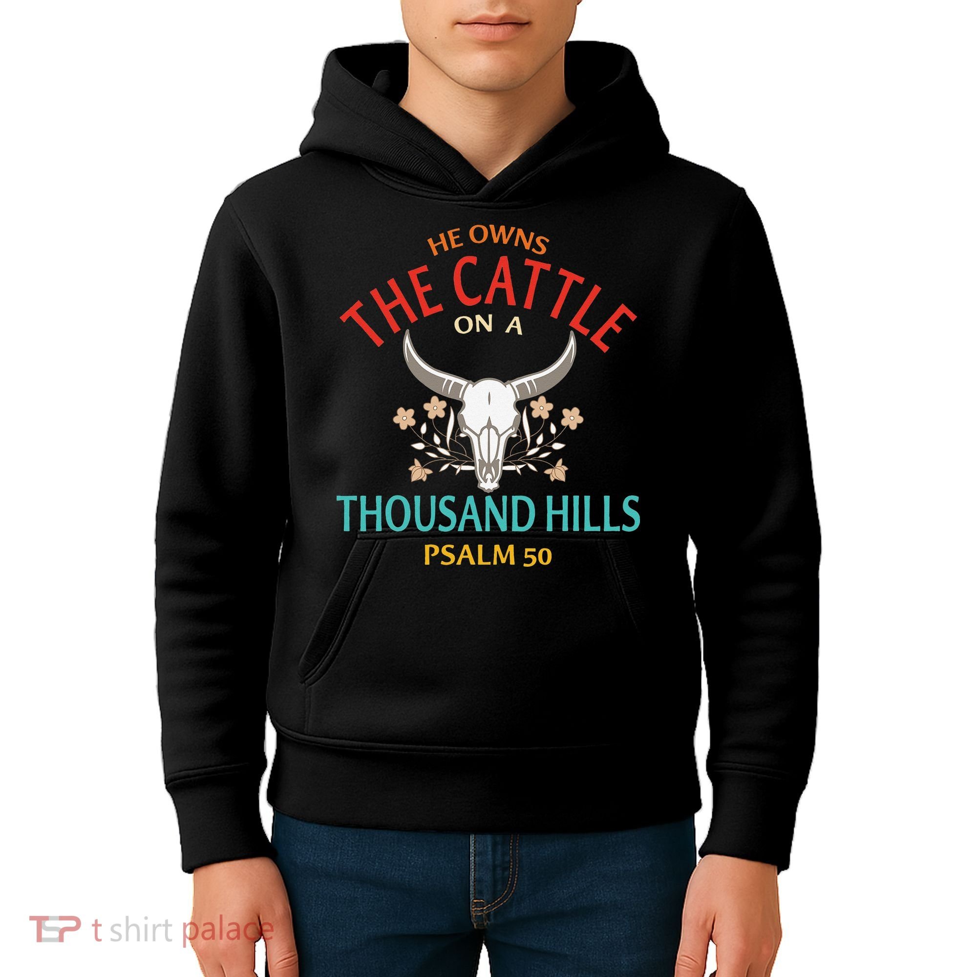 He Owns The Cattle On A Buffalo Thousand Hills Psalm 50 Kids Hoodie