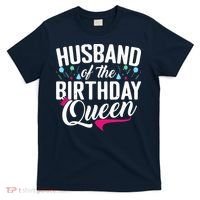 Husband Of The Birthday Queen Wife Birthday T-Shirt thumb 0