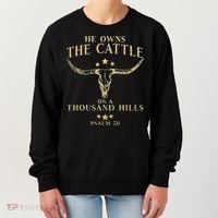 He Owns The Cattle On A Thousand Hills Bull Skull Christian Women's Sweatshirt thumb 0
