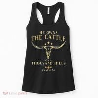 He Owns The Cattle On A Thousand Hills Bull Skull Christian Women's Tank Top thumb 0