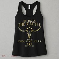 He Owns The Cattle On A Thousand Hills Bull Skull Christian Women's Tank Top thumb 3