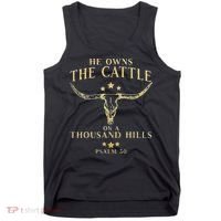 He Owns The Cattle On A Thousand Hills Bull Skull Christian Tank Top thumb 0