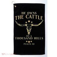 He Owns The Cattle On A Thousand Hills Bull Skull Christian Golf Towel thumb 0