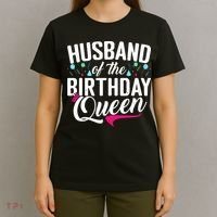 Husband Of The Birthday Queen T-Shirt thumb 4