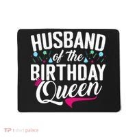 Husband Of The Birthday Queen Mousepad thumb 0