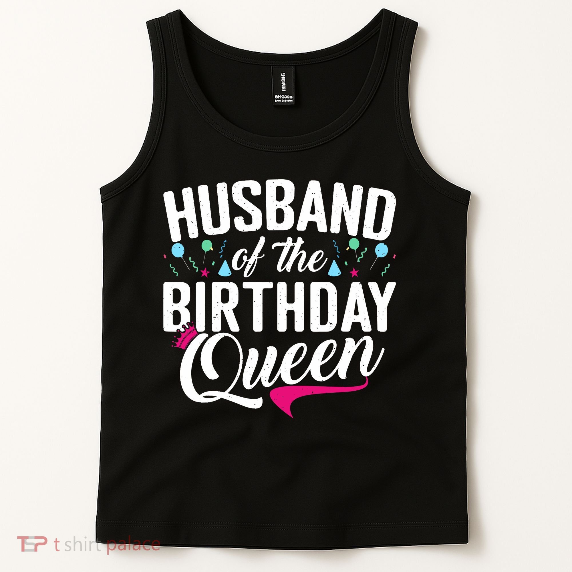 Husband Of The Birthday Queen Tank Top