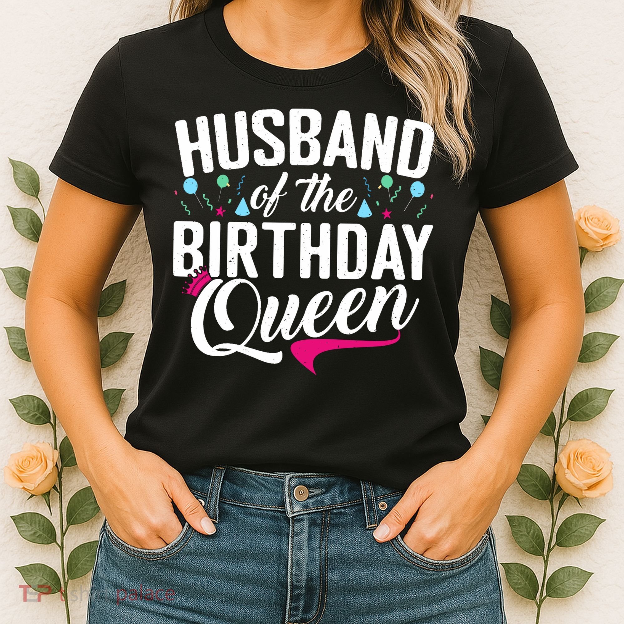 Husband Of The Birthday Queen Women's T-Shirt