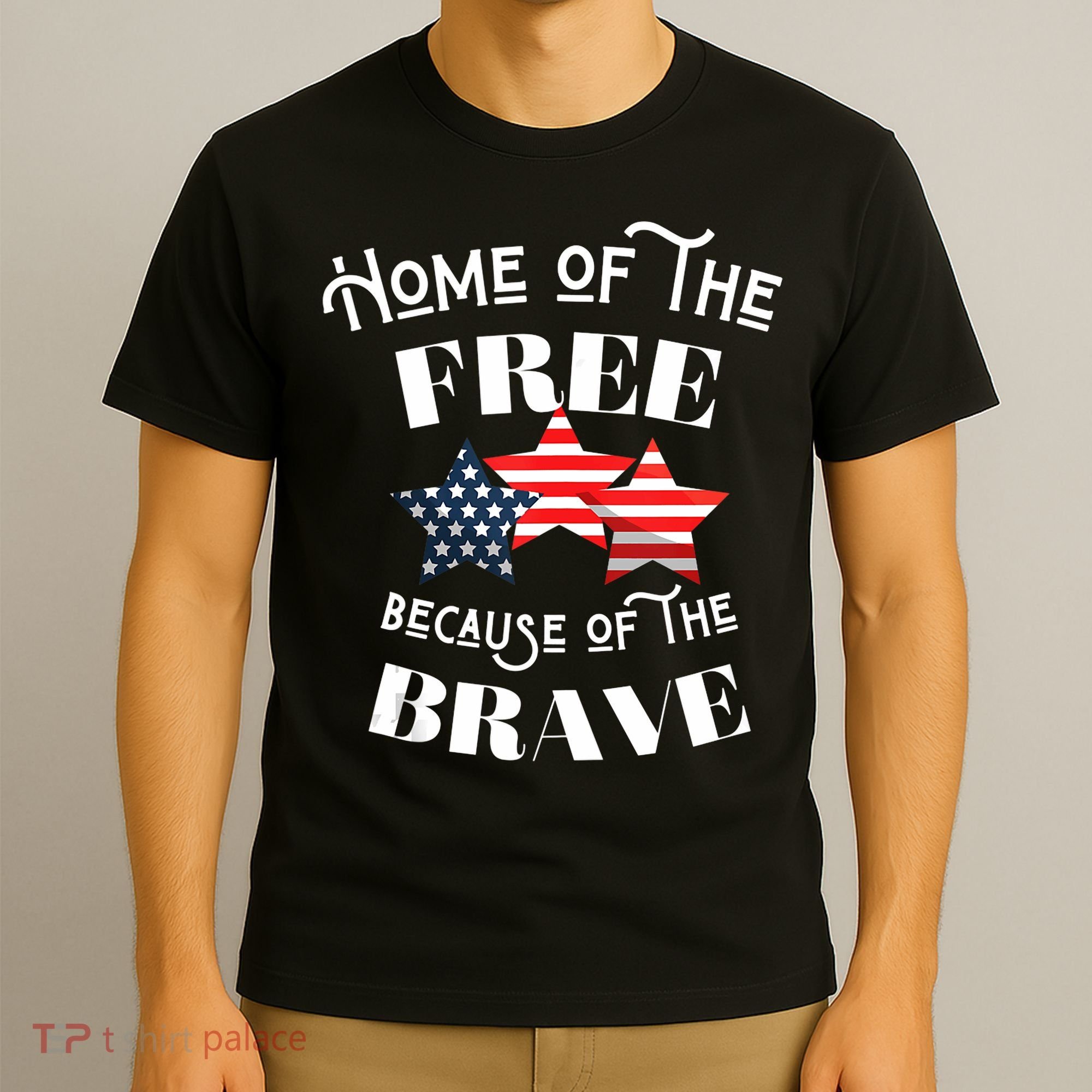 Home Of The Free Because Of The Brave Patriotic Flag T-Shirt