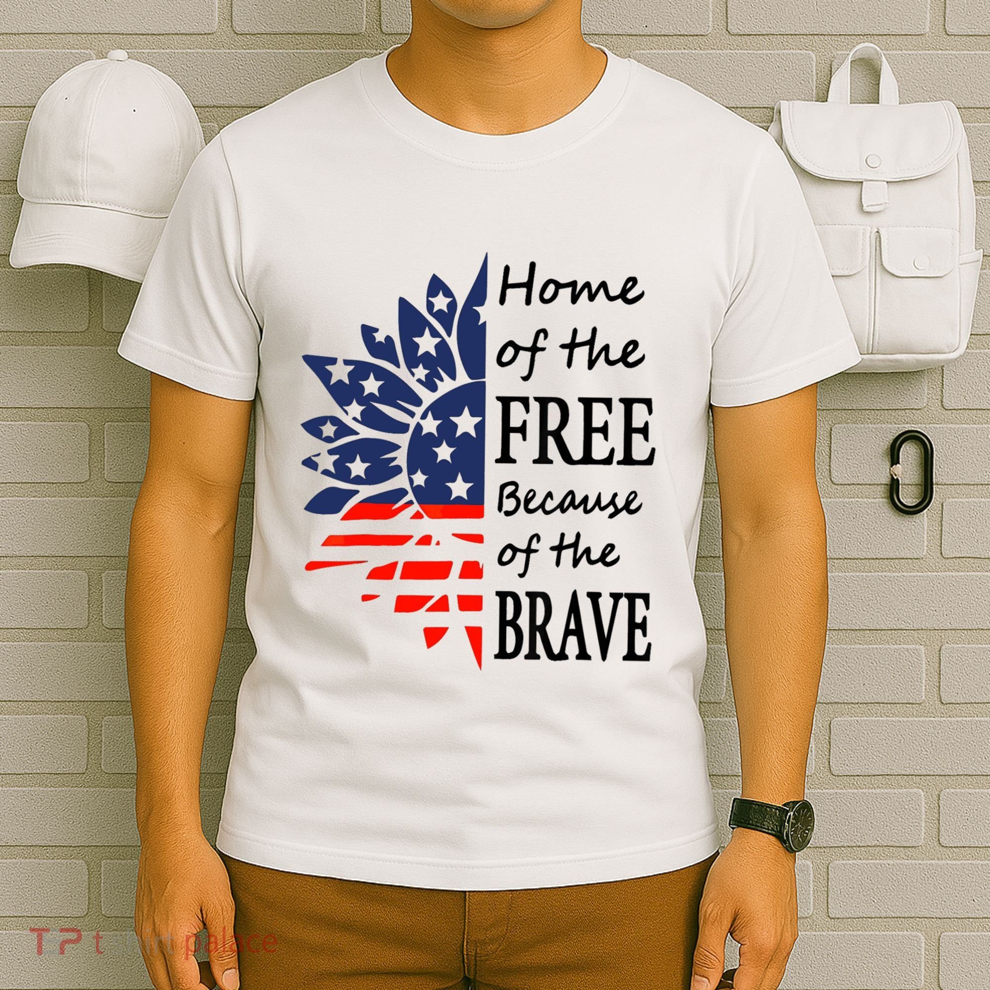 Home of the Free Because Brave 4th of July Armed Forces Day T-Shirt