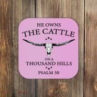 He Owns The Cattle On A Thousand Hills Bull Skull Christian Coaster thumb 0