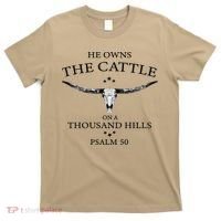 He Owns The Cattle On A Thousand Hills Bull Skull Christian T-Shirt thumb 0