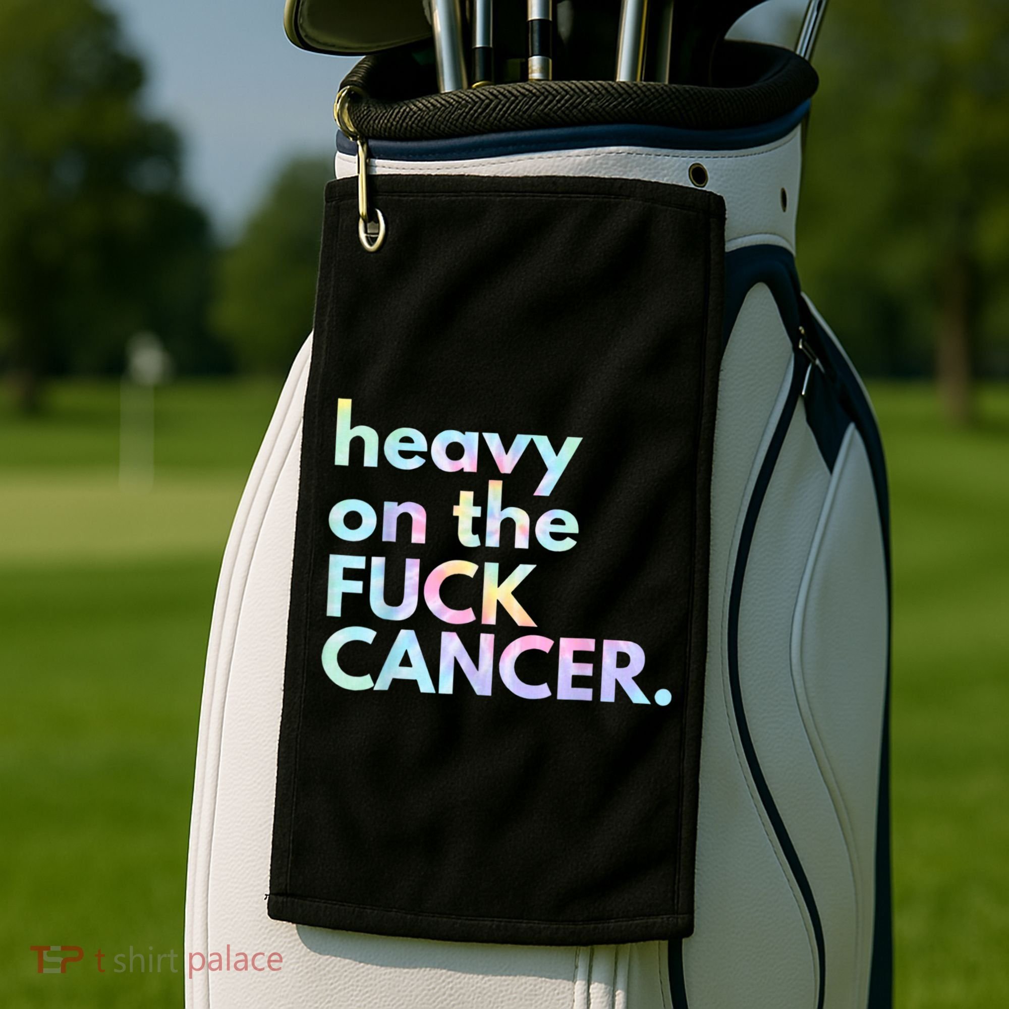 Heavy On The Fuck Cancer Tie Dye. Golf Towel
