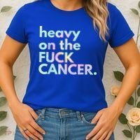 Heavy On The Fuck Cancer Tie Dye. Women's T-Shirt thumb 2