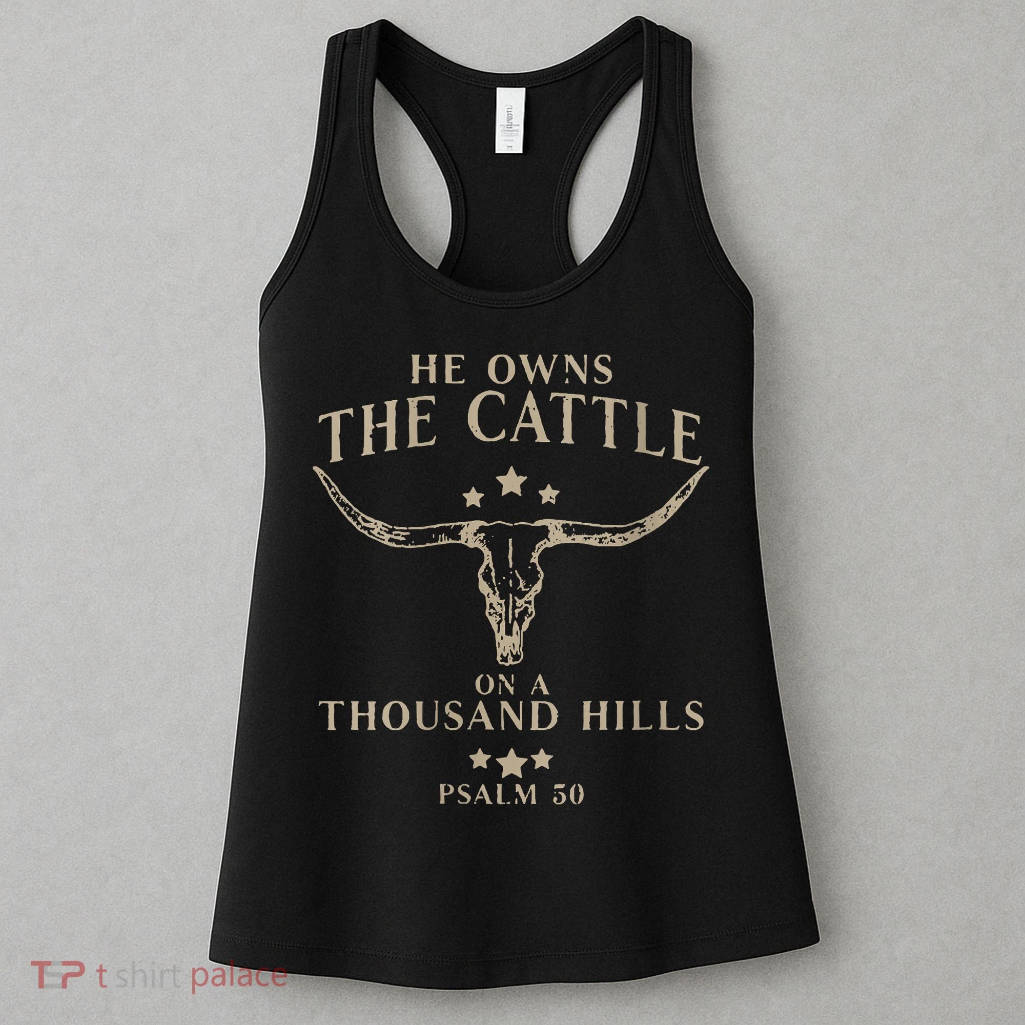He Owns The Cattle On A Thousand Hills Psalm 50 Women's Tank Top