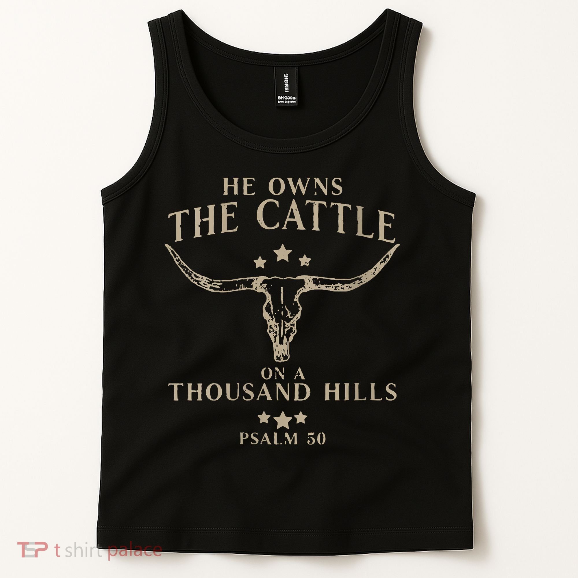 He Owns The Cattle On A Thousand Hills Psalm 50 Tank Top