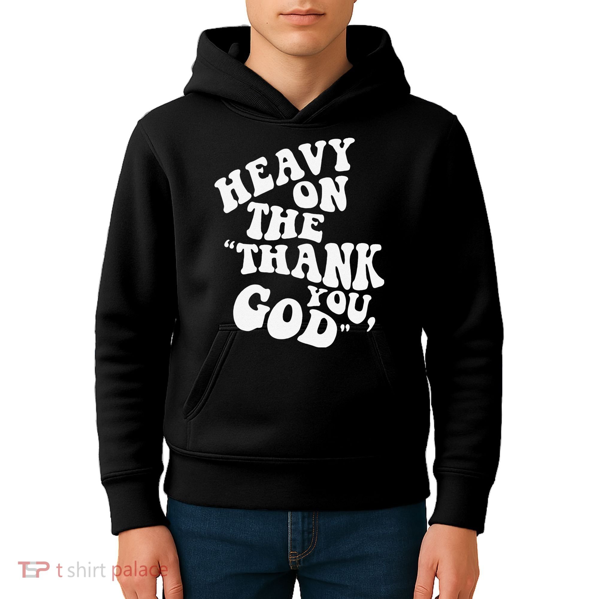 Heavy On The Thank You God Bible Verse Sweatshirt Kids Hoodie