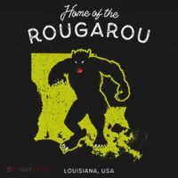 Home Of The Rougarou Louisiana Usa Cryptid T-Shirt thumb 7