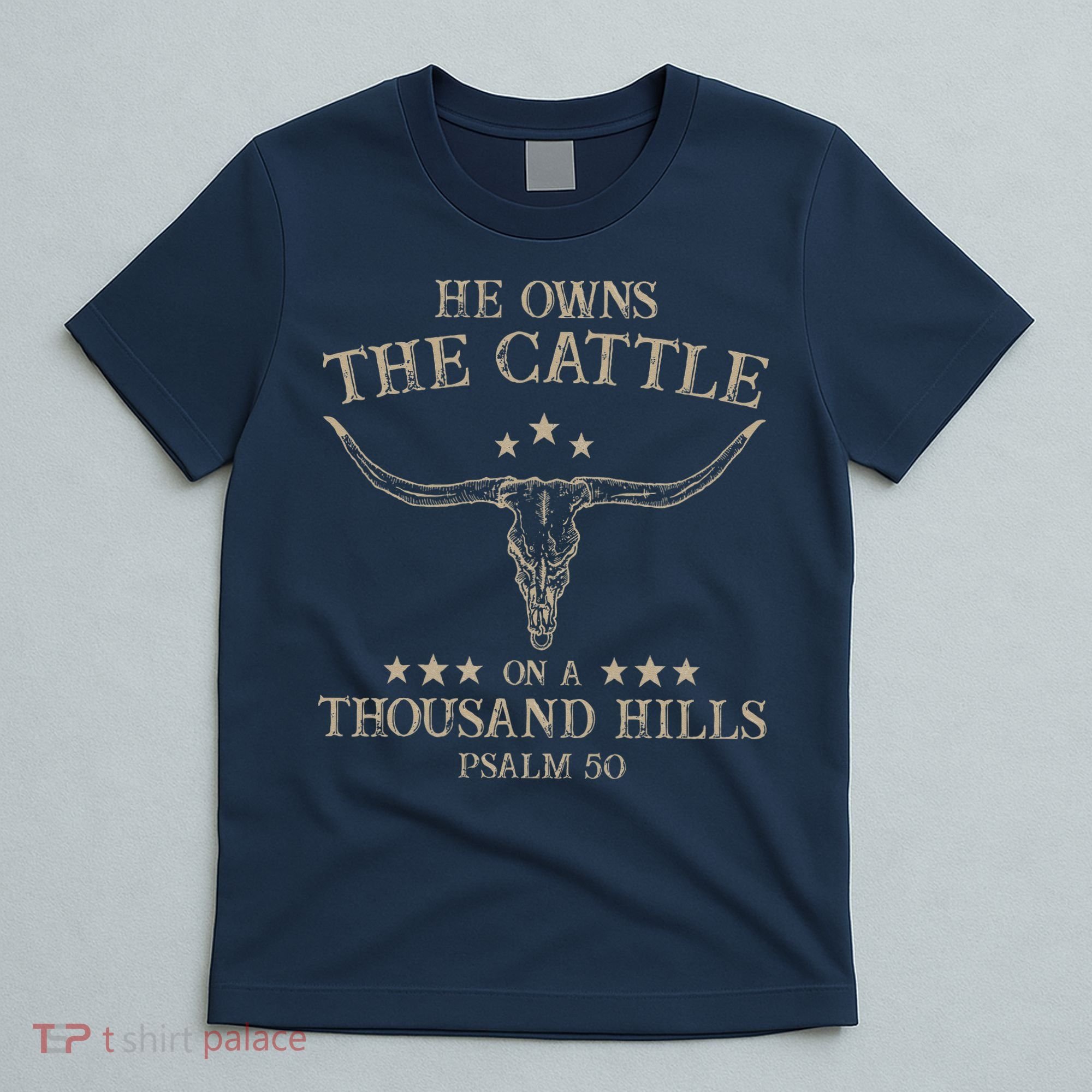 He Owns the Cattle on a Thousand Hills Psalm 50 Vintage Cow T-Shirt