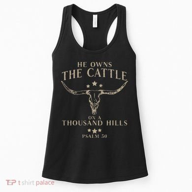 He Owns The Cattle On A Thousand Hills Psalm 50 Women's Tank Top