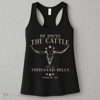 He Owns The Cattle On A Thousand Hills Psalm 50 Women's Tank Top thumb 3