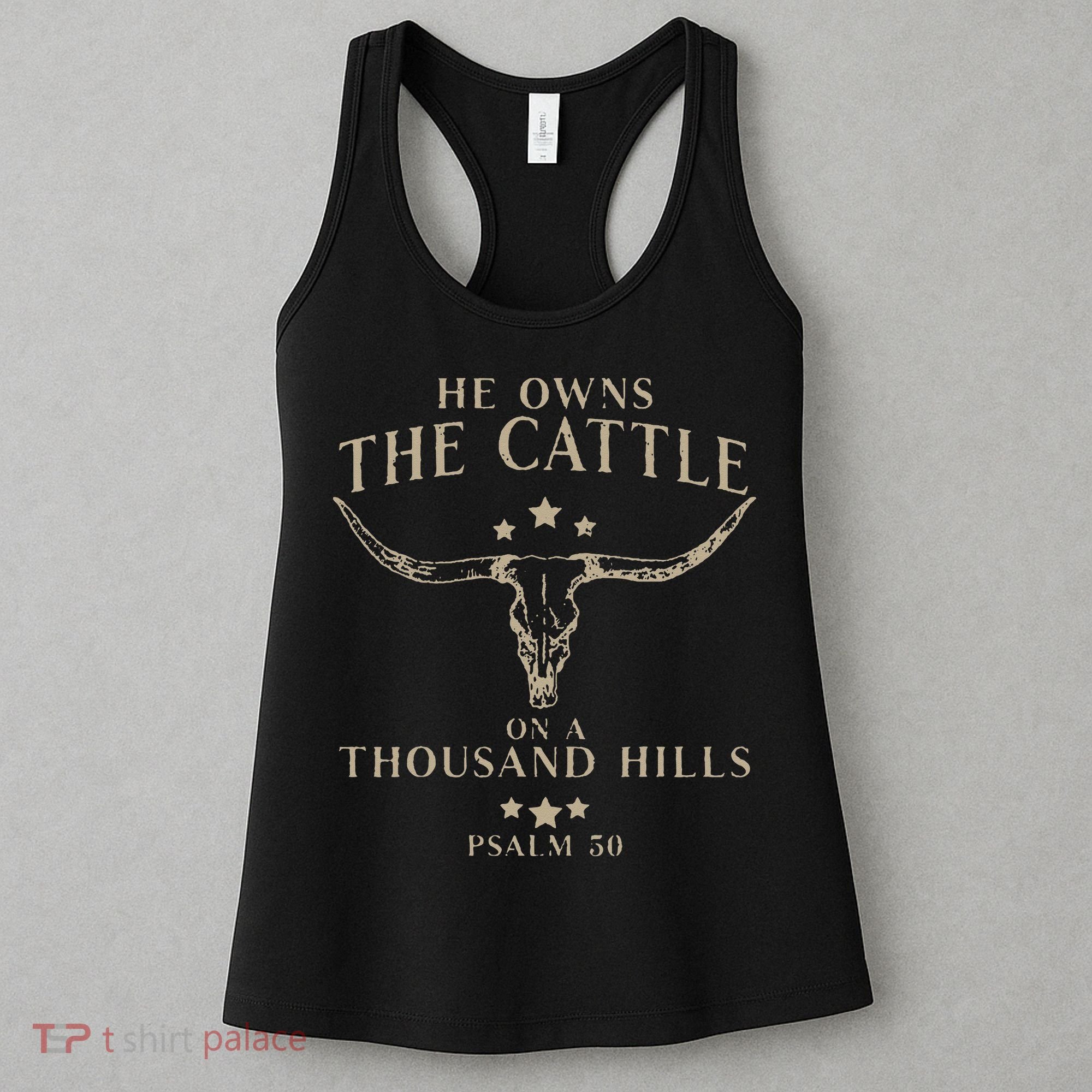 He Owns The Cattle On A Thousand Hills Psalm 50 Women's Tank Top