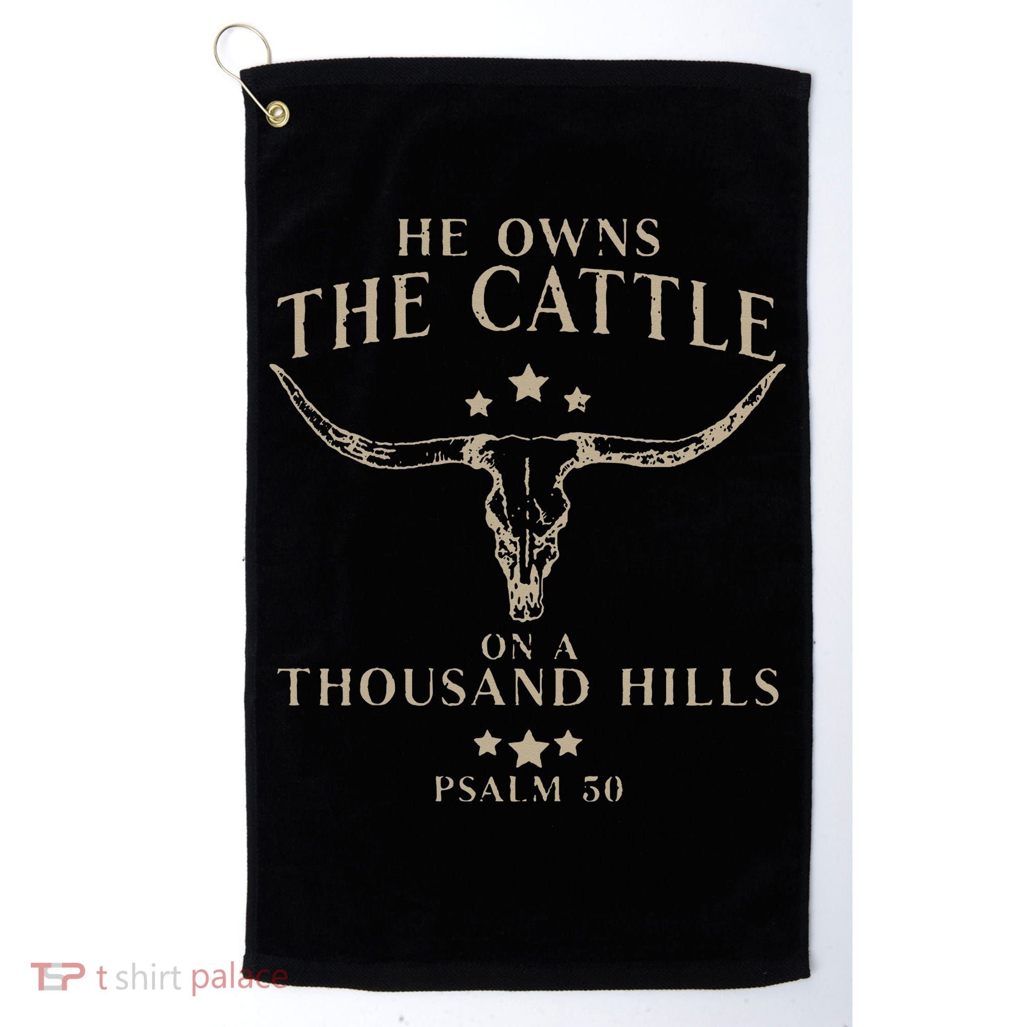 He Owns The Cattle On A Thousand Hills Psalm 50 Golf Towel