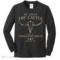 He Owns The Cattle On A Thousand Hills Psalm 50 Kids Long Sleeve Shirt thumb 0