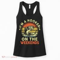 Hooker On The Weekend Father Day Gift Funny Bass Dad Fishing Women's Tank Top thumb 0