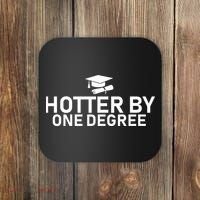 Hotter By One Degree Coaster thumb 0