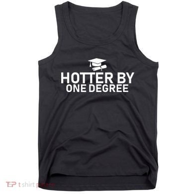 Hotter By One Degree Tank Top