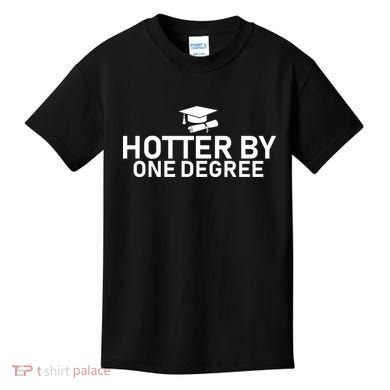 Hotter By One Degree Kids T-Shirt