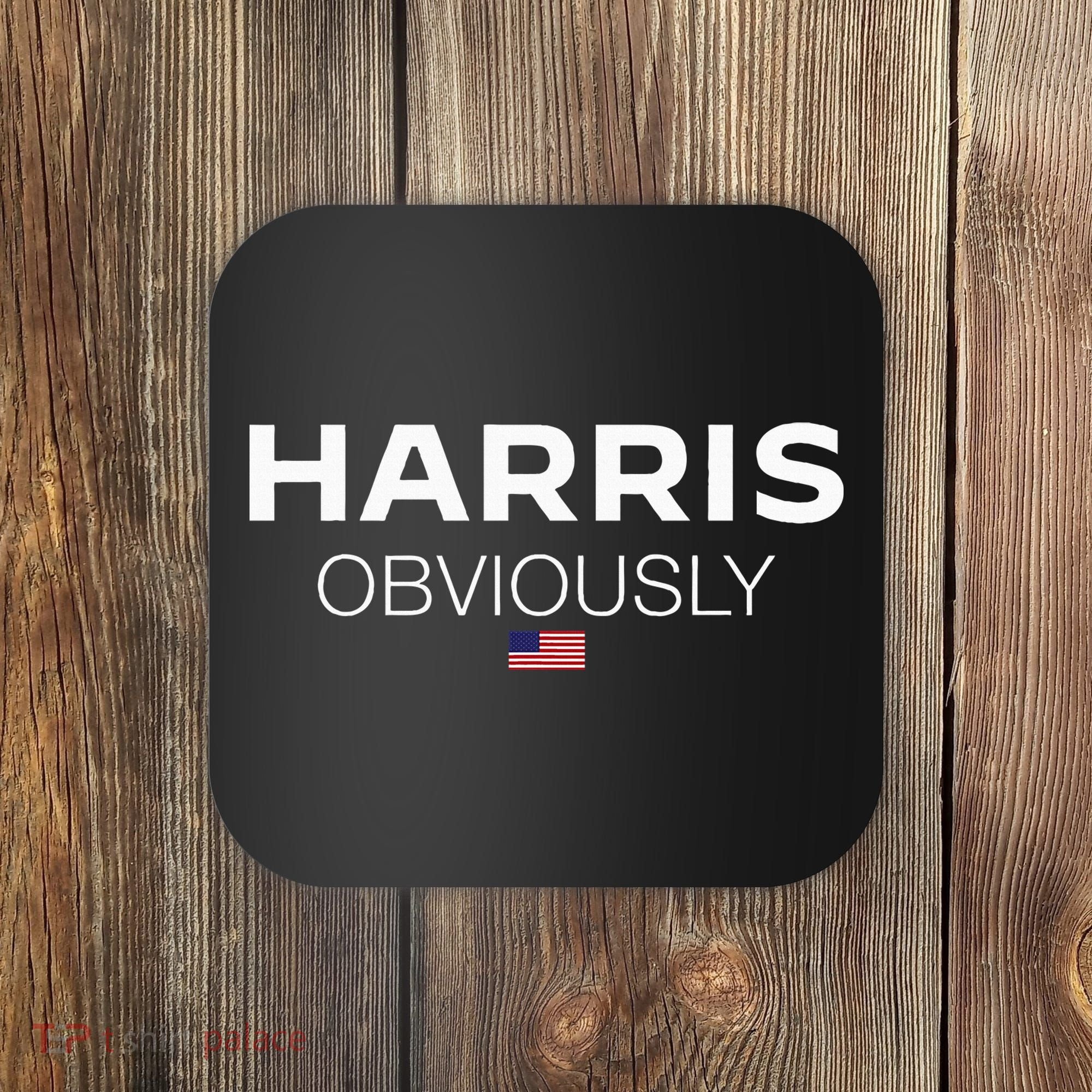 Harris Obviously Usa Flag Kamala Harris For President 2024 Coaster