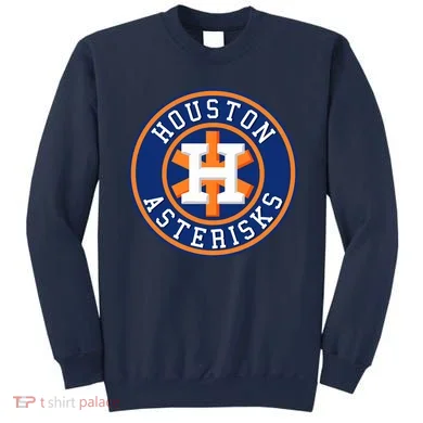 Houston Asterisks Baseball Cheated In 2017 Sweatshirt