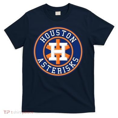 Houston Asterisks Baseball Cheated In 2017 T-Shirt