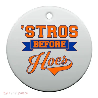 Houston 'Stros Before Hoes Baseball Script Ceramic Ornament