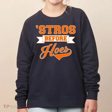 Houston 'Stros Before Hoes Baseball Script Women's Sweatshirt