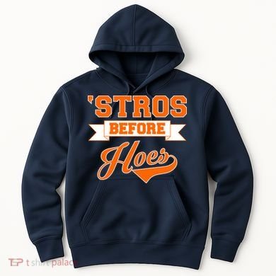 Houston 'Stros Before Hoes Baseball Script Hoodie