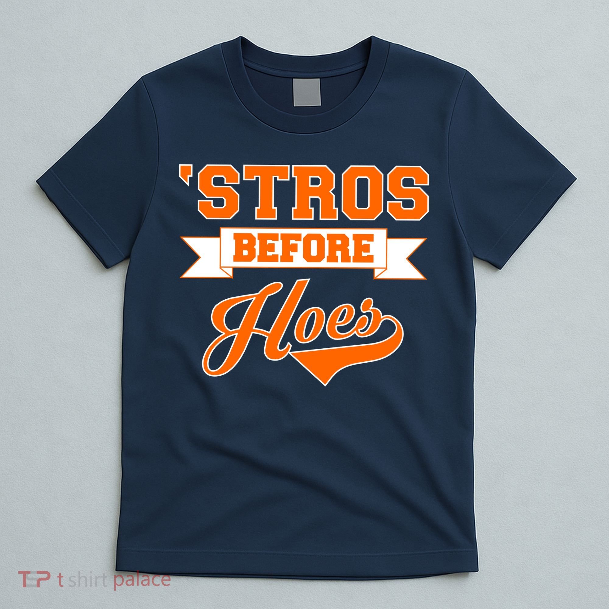 Houston 'Stros Before Hoes Baseball Script T-Shirt