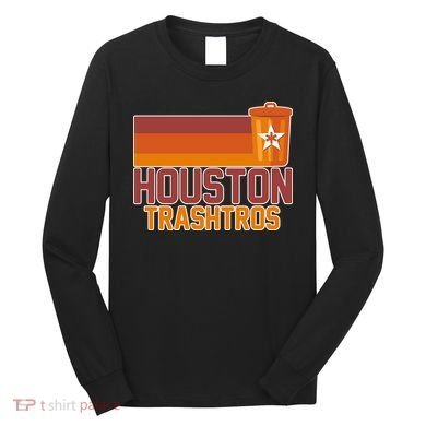 Houston Trashtros Controversy Long Sleeve Shirt