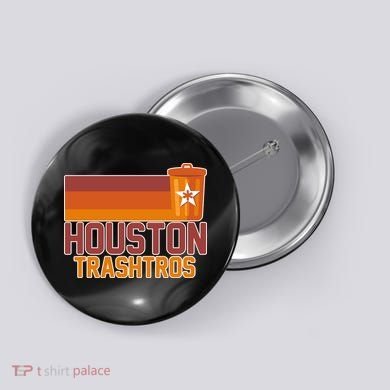 Houston Trashtros Controversy Button