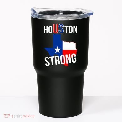 Houston US Strong Texas State Flag Tumbler
