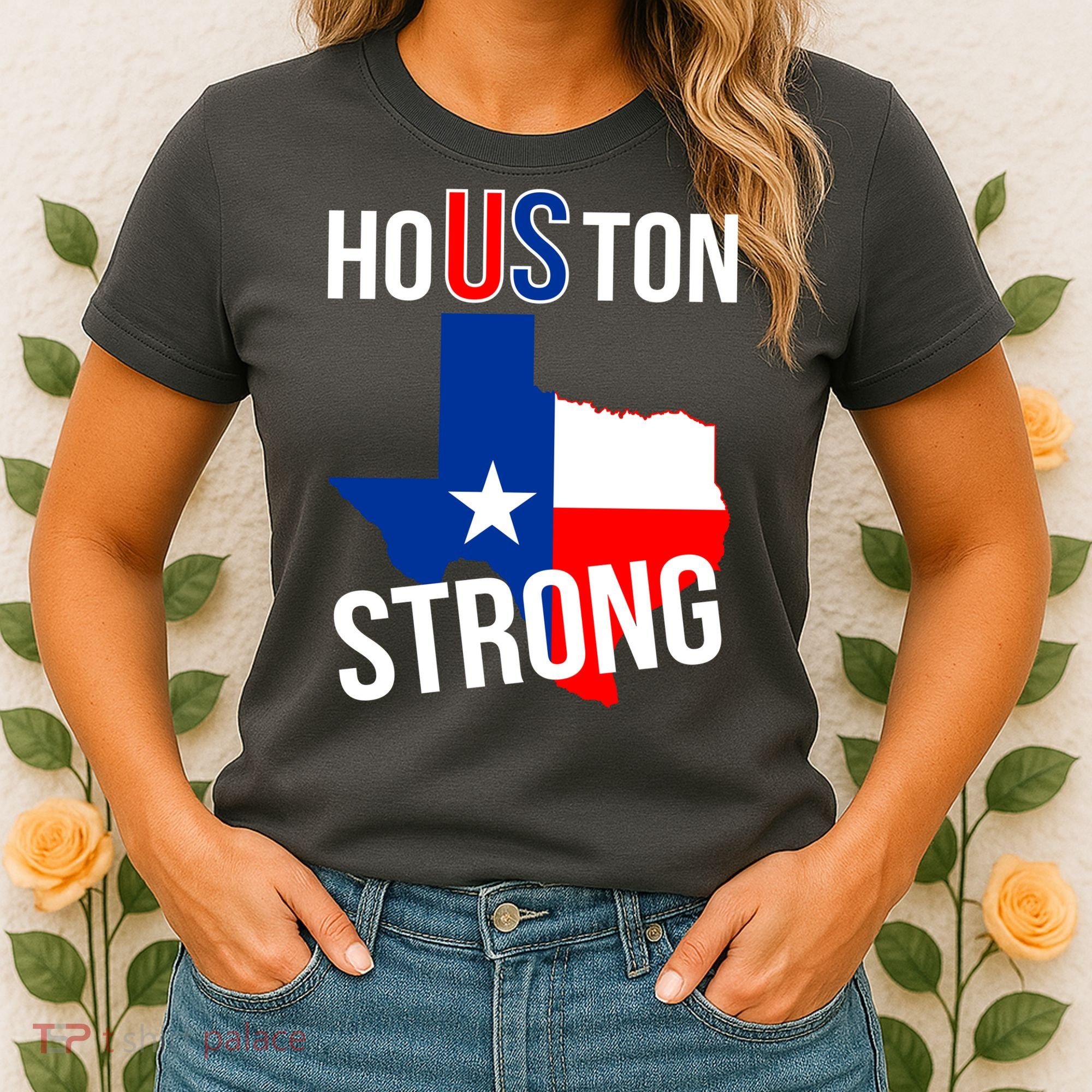 Houston US Strong Texas State Flag Women's T-Shirt