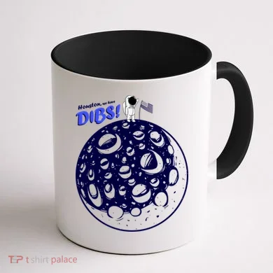Houston We Have Dibs Coffee Mug back