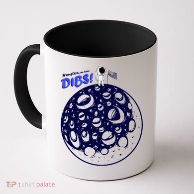 Houston We Have Dibs Coffee Mug