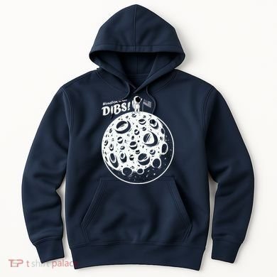 Houston We Have Dibs Hoodie