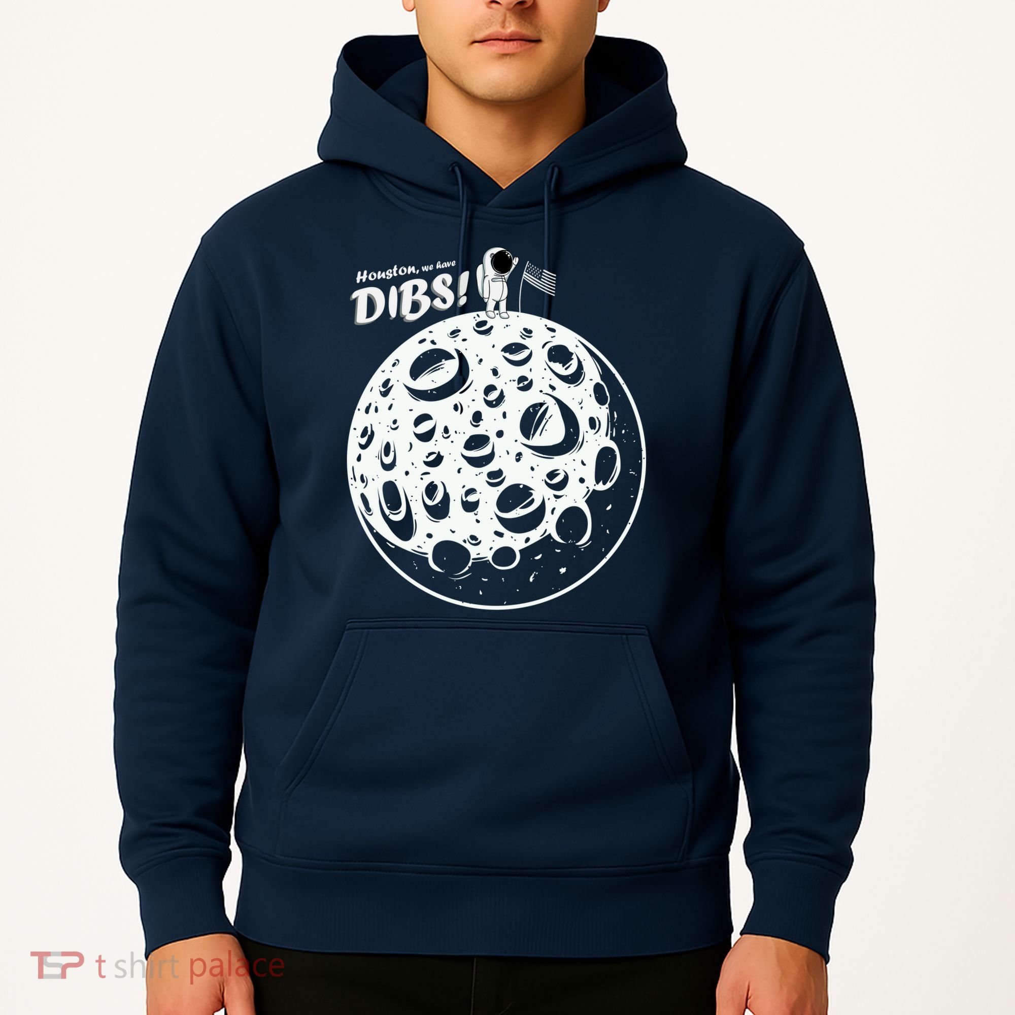 Houston We Have Dibs Hoodie
